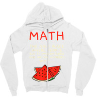 Math And Watermelons Mathematics Calculation Numbers T Shirt Zipper Hoodie | Artistshot