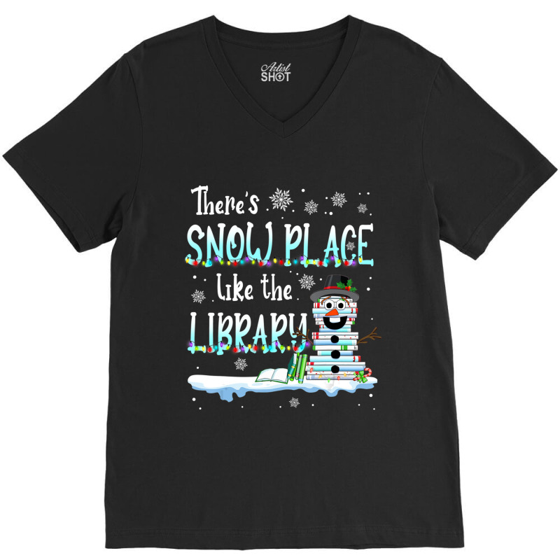 Librarian There's Snow Place Like The Library Christmas Snow V-Neck Tee by cm-arts | Artistshot