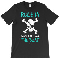 Rule 1 Don't Fall Off The Boat Funny Cruise Pirate Tanks Tank Top T-shirt | Artistshot