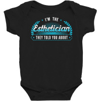 Esthetician Aesthetician Makeup Skin Care Beautician Baby Bodysuit | Artistshot