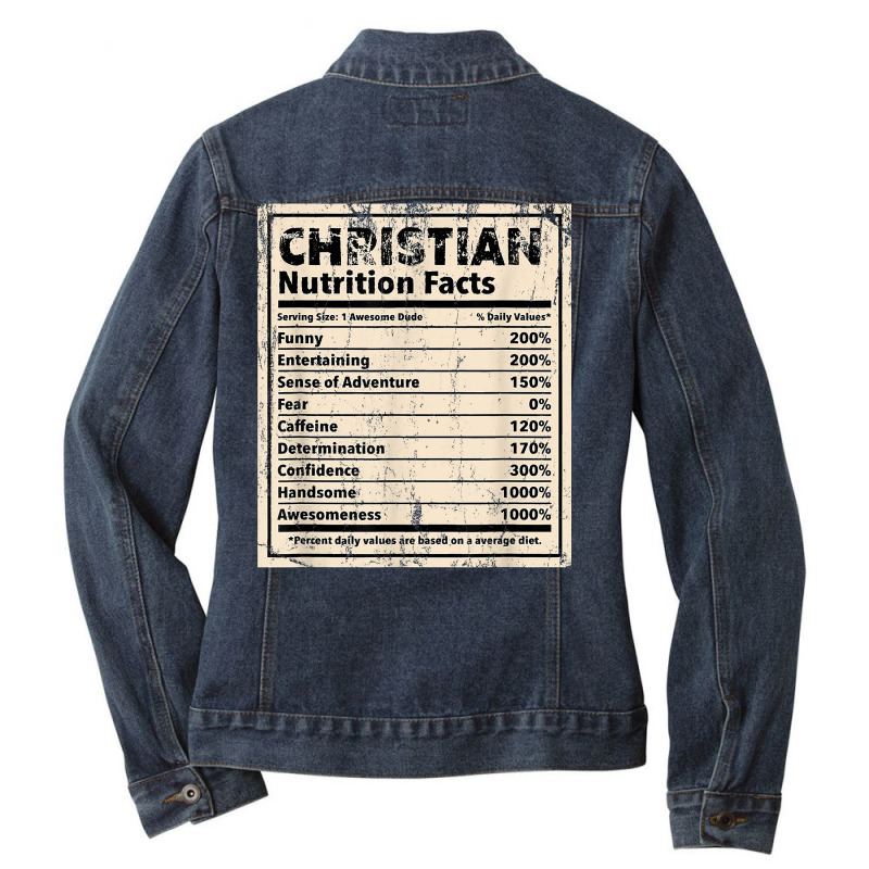 Christian Nutrition Facts Funny Name Humor Nickname T Shirt Ladies Denim Jacket by cm-arts | Artistshot