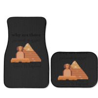 Why Are There Pyramids In Egypt They Were Too Heavy Funny Full Set Car Mats | Artistshot