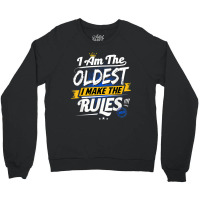 Oldest Child Funny Rule Maker Sibling Sister Brother Gift Crewneck Sweatshirt | Artistshot