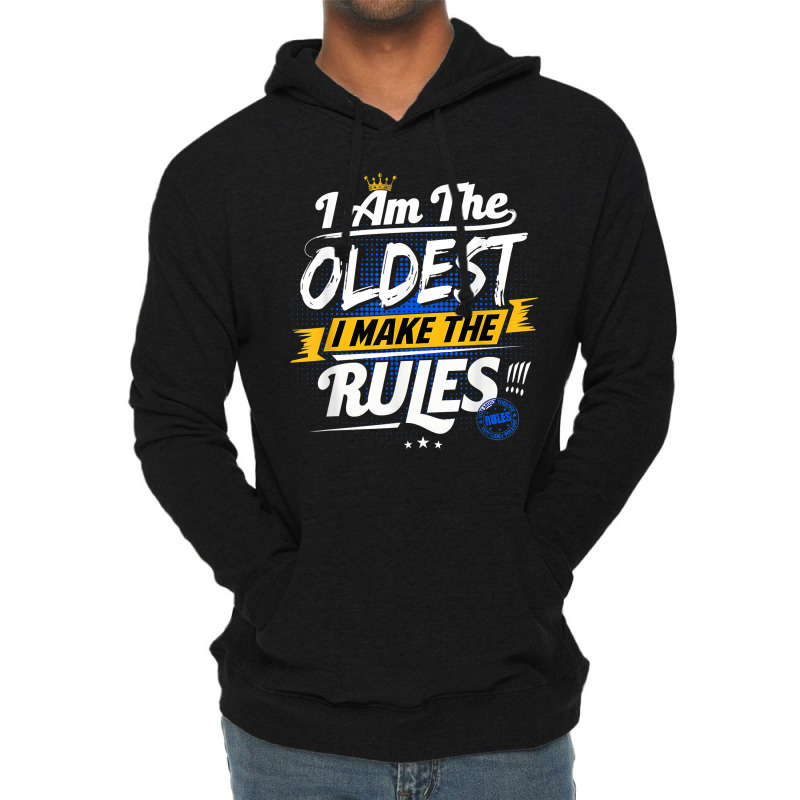 Oldest Child Funny Rule Maker Sibling Sister Brother Gift Lightweight Hoodie by MarthaKartchner | Artistshot