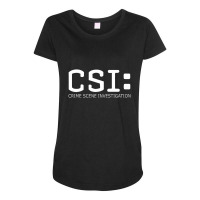 Csi Investigation Maternity Scoop Neck T-shirt | Artistshot