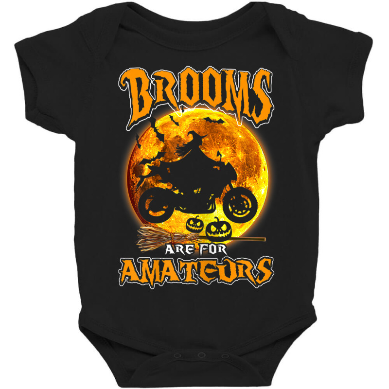 Womens Brooms Are For Amateurs Witch Riding Motorcycle Halloween Baby Bodysuit by Uniform | Artistshot