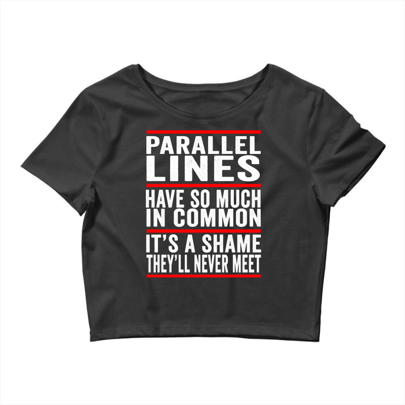 Parallel Lines Have So Much In Common Funny Math Pullover Hoodie Crop Top by cm-arts | Artistshot