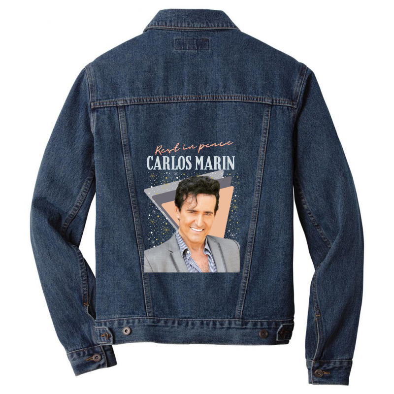 Carlos Marin Carlos Marin Il Divo Carlos Marin Rest In Peace Carlos Ma Men Denim Jacket by DonaldGutier | Artistshot