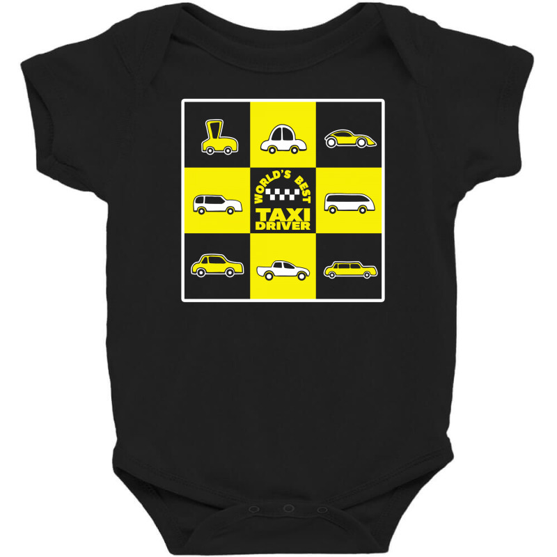 World's Best Taxi Driver Baby Bodysuit by Aheupote | Artistshot