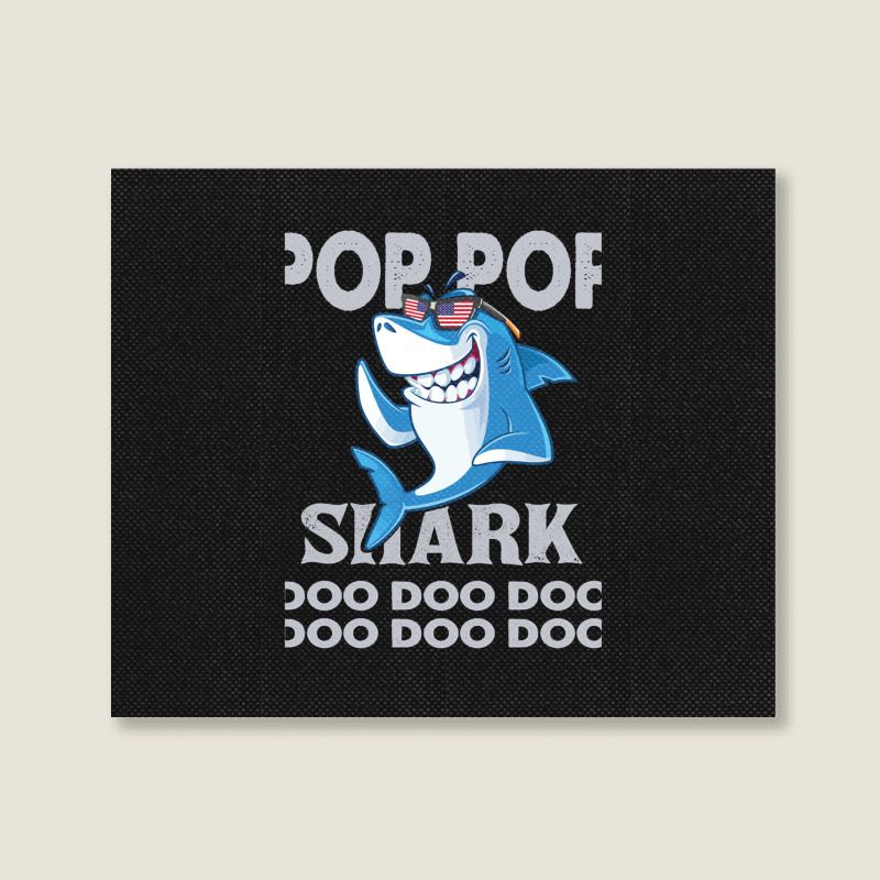 Pop Pop Shark   Pop Pop    Pop Pop Gif   Fahers Day    Pop Pop Birhday Landscape Canvas Print | Artistshot