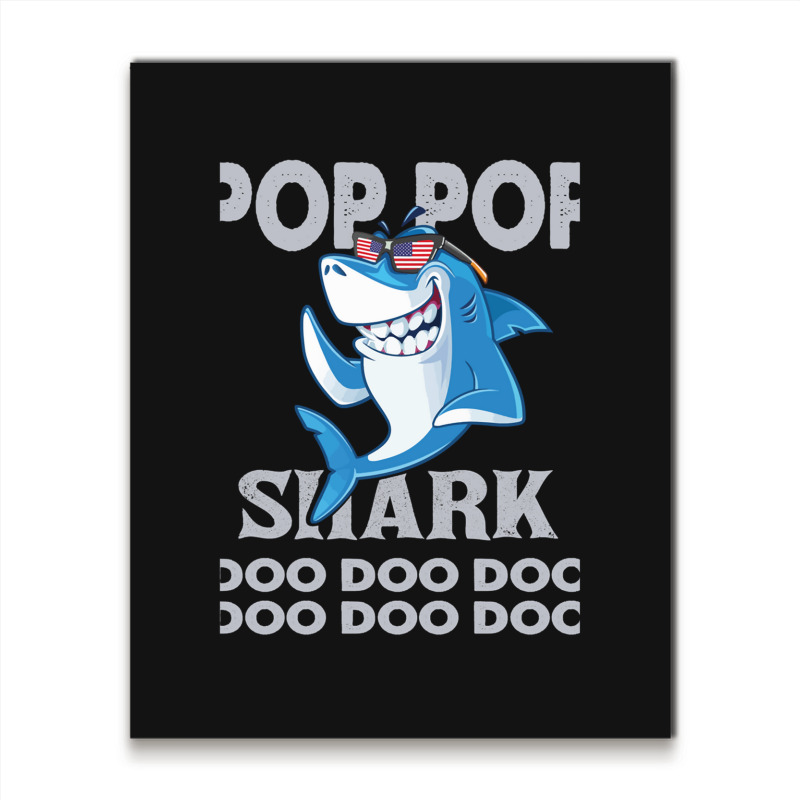 Pop Pop Shark   Pop Pop    Pop Pop Gif   Fahers Day    Pop Pop Birhday Metal Print Vertical | Artistshot