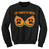 Halloween Stop Staring At My Pumpkins Bra Adult Halloween Youth Sweatshirt | Artistshot