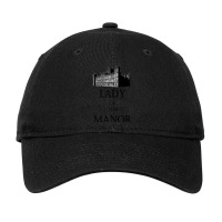 Lady Of The Manor Adjustable Cap | Artistshot