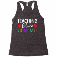 Teaching Future Bilingual Spanish Instructor Maestra Teacher T Shirt Racerback Tank | Artistshot