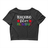 Teaching Future Bilingual Spanish Instructor Maestra Teacher T Shirt Crop Top | Artistshot