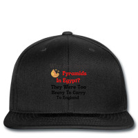 Why Are There Pyramids In Egypt They Were Too Heavy To Carry To Englan Printed Hat | Artistshot