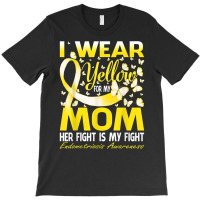 I Wear Yellow For My Mom Endometriosis Awareness T Shirt T-shirt | Artistshot