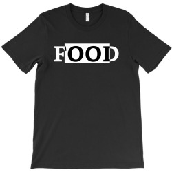 Food T-Shirt | Artistshot