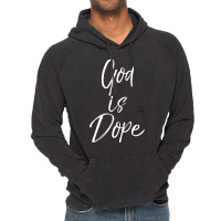 God Is Dope Cute Christian For Teens Vintage Hoodie | Artistshot