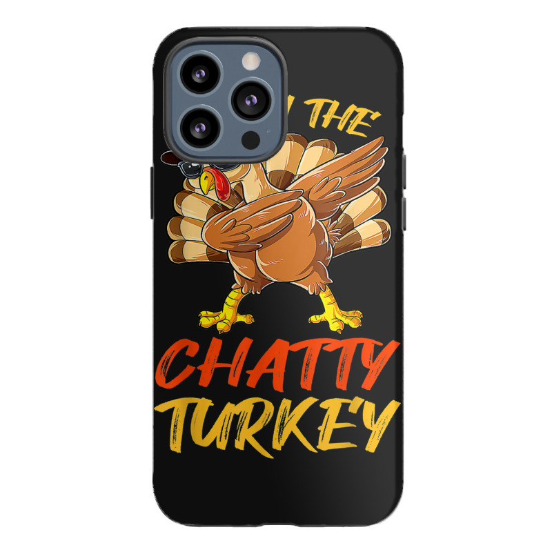 Chatty Turkey Matching Family Group Thanksgiving Party Iphone 13 Pro Max Case | Artistshot