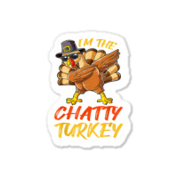 Chatty Turkey Matching Family Group Thanksgiving Party Sticker | Artistshot