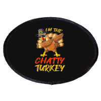 Chatty Turkey Matching Family Group Thanksgiving Party Oval Patch | Artistshot