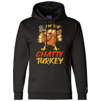 Chatty Turkey Matching Family Group Thanksgiving Party Champion Hoodie | Artistshot