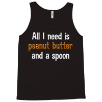 Peanut Butter Funny Shirts Peanut Butter Lover Gifts Tank Top | Artistshot