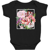 Flowers Of Dominican Republic Word Art   Dominican Pride T Shirt Baby Bodysuit | Artistshot