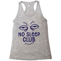 Awesome Since No Sleep Club Gift Men Women Sleepy Eyes Team Boys Girls Racerback Tank | Artistshot