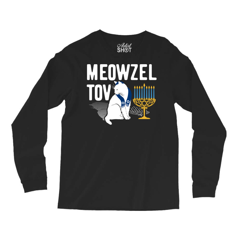 Meowzel Tov Funny Cat Chanukah Hanukkah Jewish Holiday Gift Long Sleeve Shirts | Artistshot