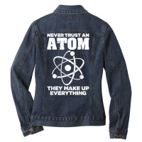 Funny Atom Art Men Women Stem Molecule Chemistry Teacher T Shirt Ladies Denim Jacket | Artistshot