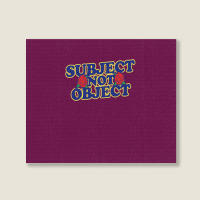 Subject Not Object Landscape Canvas Print | Artistshot