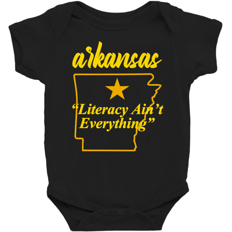 Arkansas - Literacy Ain't Everything Baby Bodysuit by Ampun DJ | Artistshot