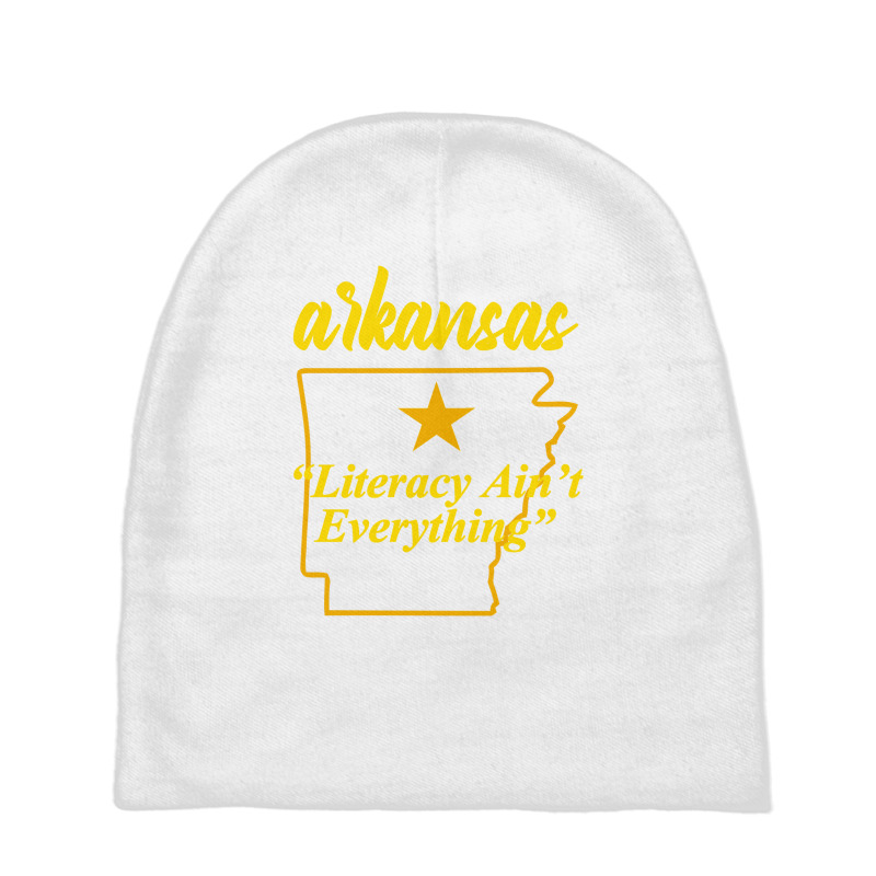 Arkansas - Literacy Ain't Everything Baby Beanies by Ampun DJ | Artistshot