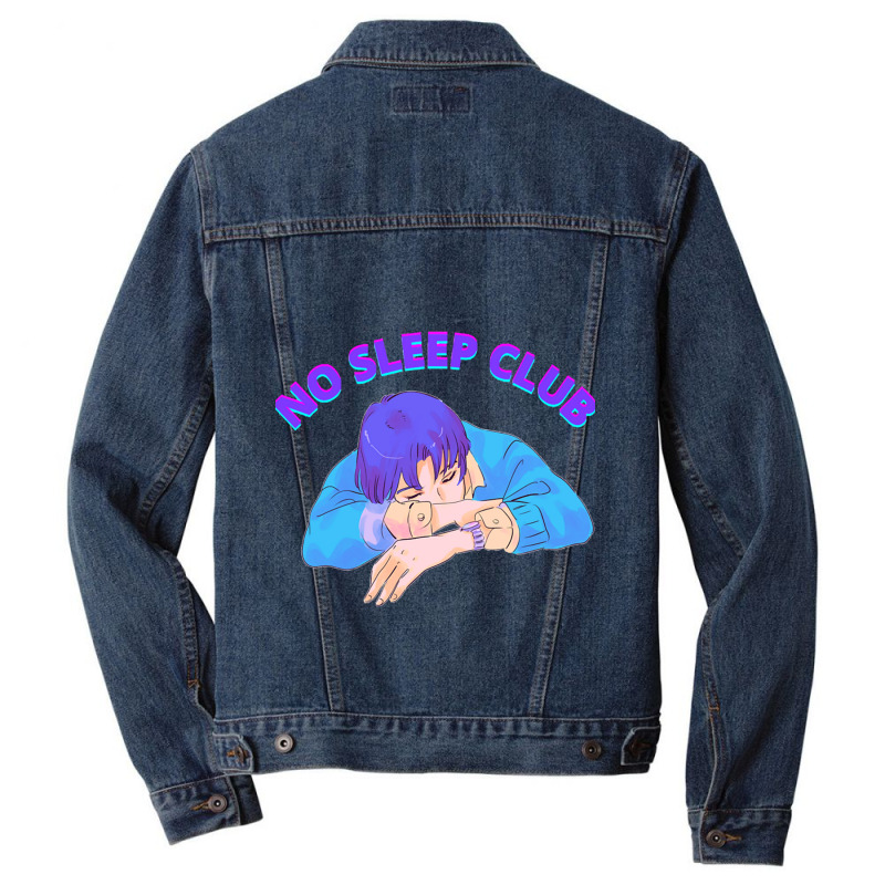 Girl Who Loves No Sleep Club For Sleepless Tired Be Anything Men Denim Jacket by TERRANCECOTT | Artistshot