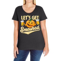 Lets Get Smashed Funny Pumpkin Beer Halloween T Shirt Ladies Curvy T-shirt | Artistshot