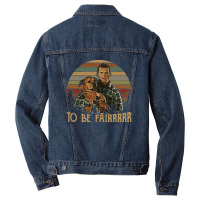 Letterkenny Tribute To Be Fair Ceramic Men Denim Jacket | Artistshot