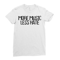 Womens More Music Less Hate Funny Sarcastic Novelty Minimal T Shirt Ladies Fitted T-shirt | Artistshot