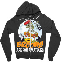 Brooms Are For Amateurs Skeleton Skate Skateboard Halloween Zipper Hoodie | Artistshot