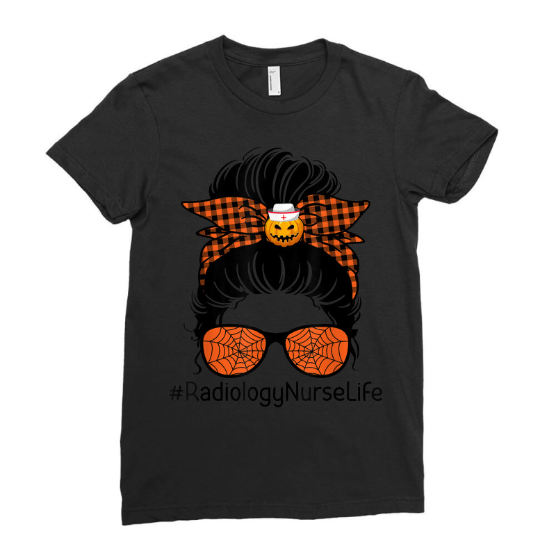 Radiology Nurse Halloween Pumpkin Messy Bun Nurse Life Ladies Fitted T-Shirt by Uniform | Artistshot