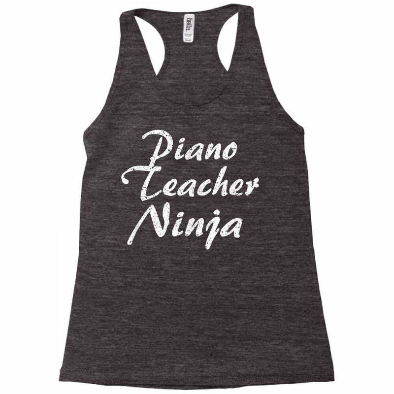 Piano Teacher Tshirt Job Occupation Funny Work Title T Shirt Racerback Tank by cm-arts | Artistshot