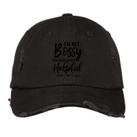 I'm Not Bossy I'm Aggressively Helpful Sweatshirt Vintage Cap | Artistshot