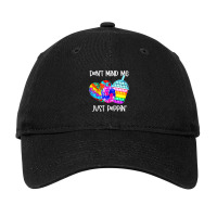 Don Mind Me Jus Poppin Funny Adjustable Cap | Artistshot