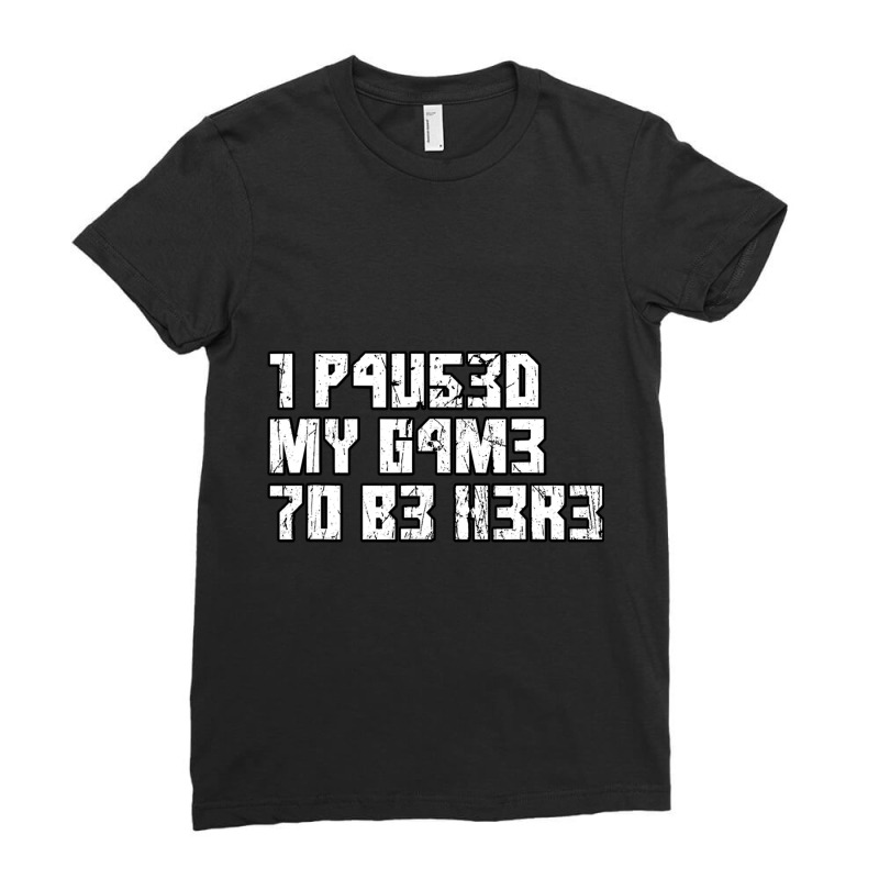 I Paused My Game To Be Here Leetcode Ladies Fitted T-Shirt by JONAHANDERSON | Artistshot