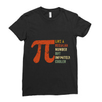 Pi Like A Regular Number But Infinitely Cooler  (10) Ladies Fitted T-shirt | Artistshot