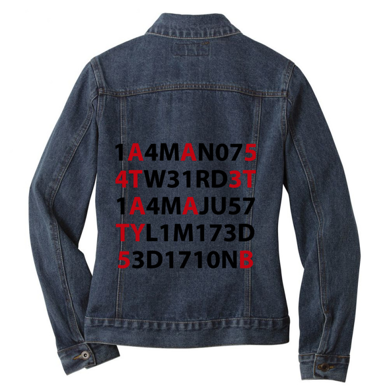 I’m Not Weird, I’m Just Limited Edition - 1 4m N07 W31rd 1 4m Ju57 Ladies Denim Jacket | Artistshot