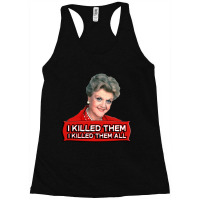 Angela Lansbury (jessica Fletcher) Murder She Wrote Confession. I Kill Racerback Tank | Artistshot