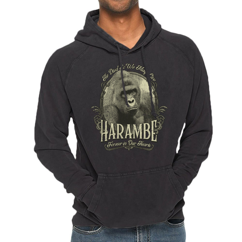 Harambe, The Harambe, Forever In Our Hearts, He Die So We May Need, Ha Vintage Hoodie | Artistshot