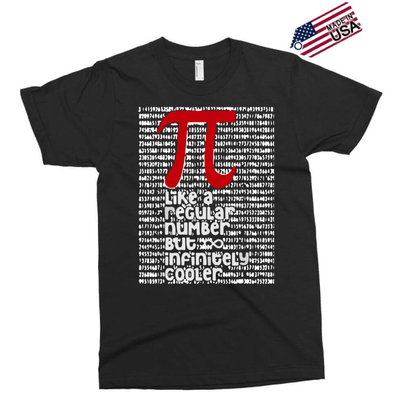 Pi Like A Regular Number But Infinitely Cooler (3) Exclusive T-shirt by cm-arts | Artistshot